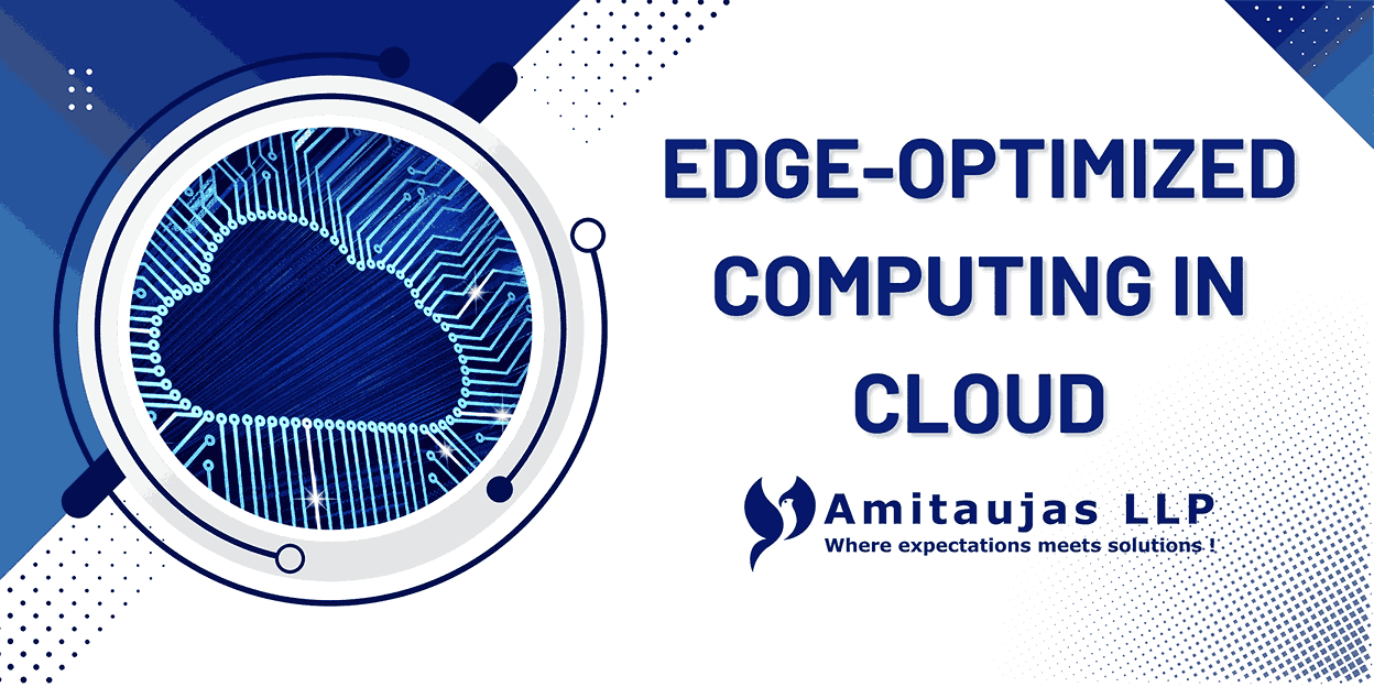 Edge-Optimized Computing in Cloud